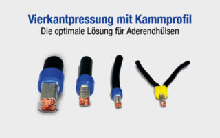 Klauke Vierkantpressung mit Kmmprofil. Die optimale Lösung für Aderendhülsen