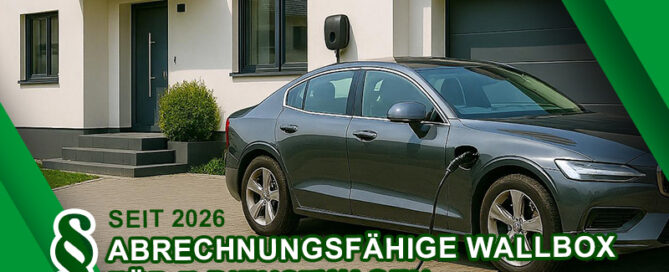 Wallbox Zuhause abrechnen für Dienstwagen Gesetz 2026
