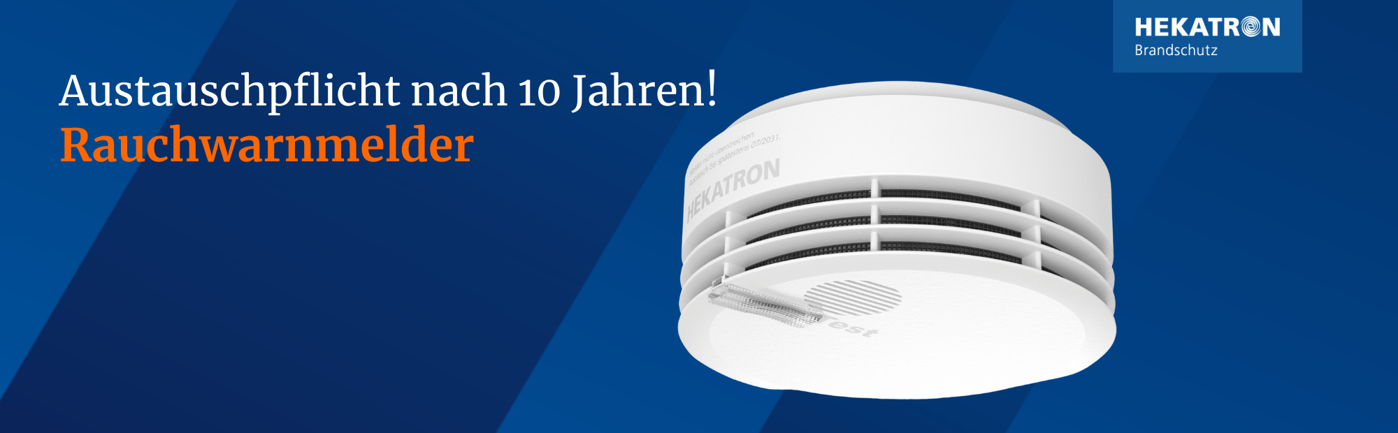Hekatron Brandschutz: Rauchwarnmelder Austauschpflicht nach 10 Jahren
