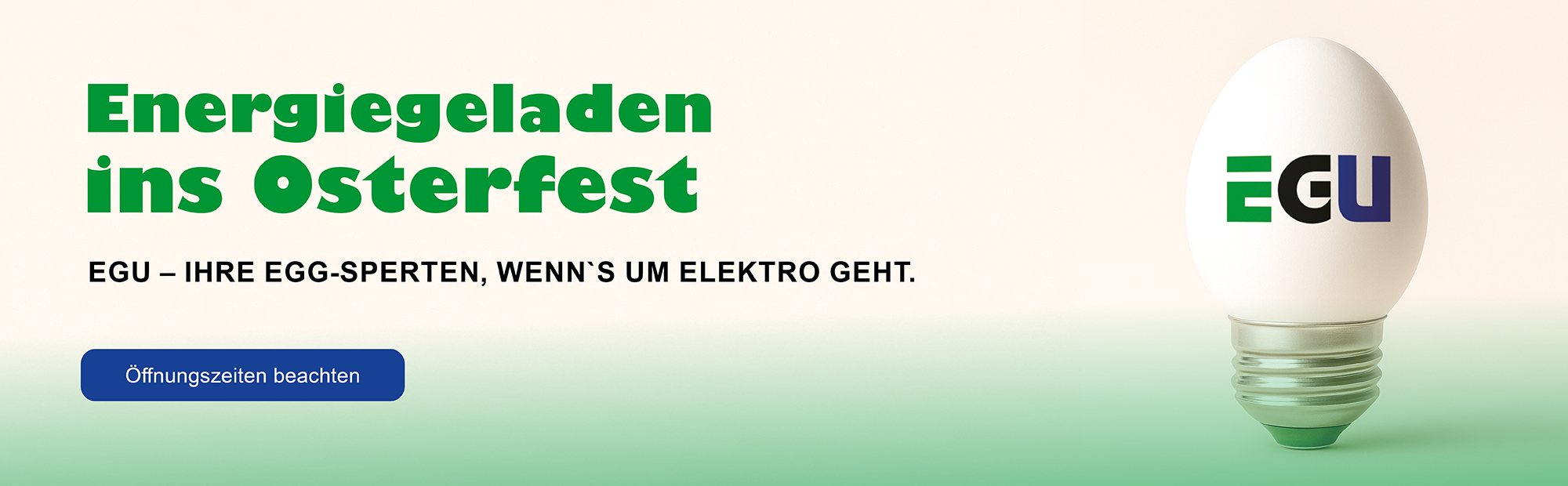 Öffnungszeiten Ostern 2026 EGU Elektrogroßhandel