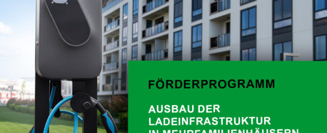 Neue Bundesförderung für eMobility-Ladestationen: Jetzt Projekte im Mehrfamilienhaus erschließen
